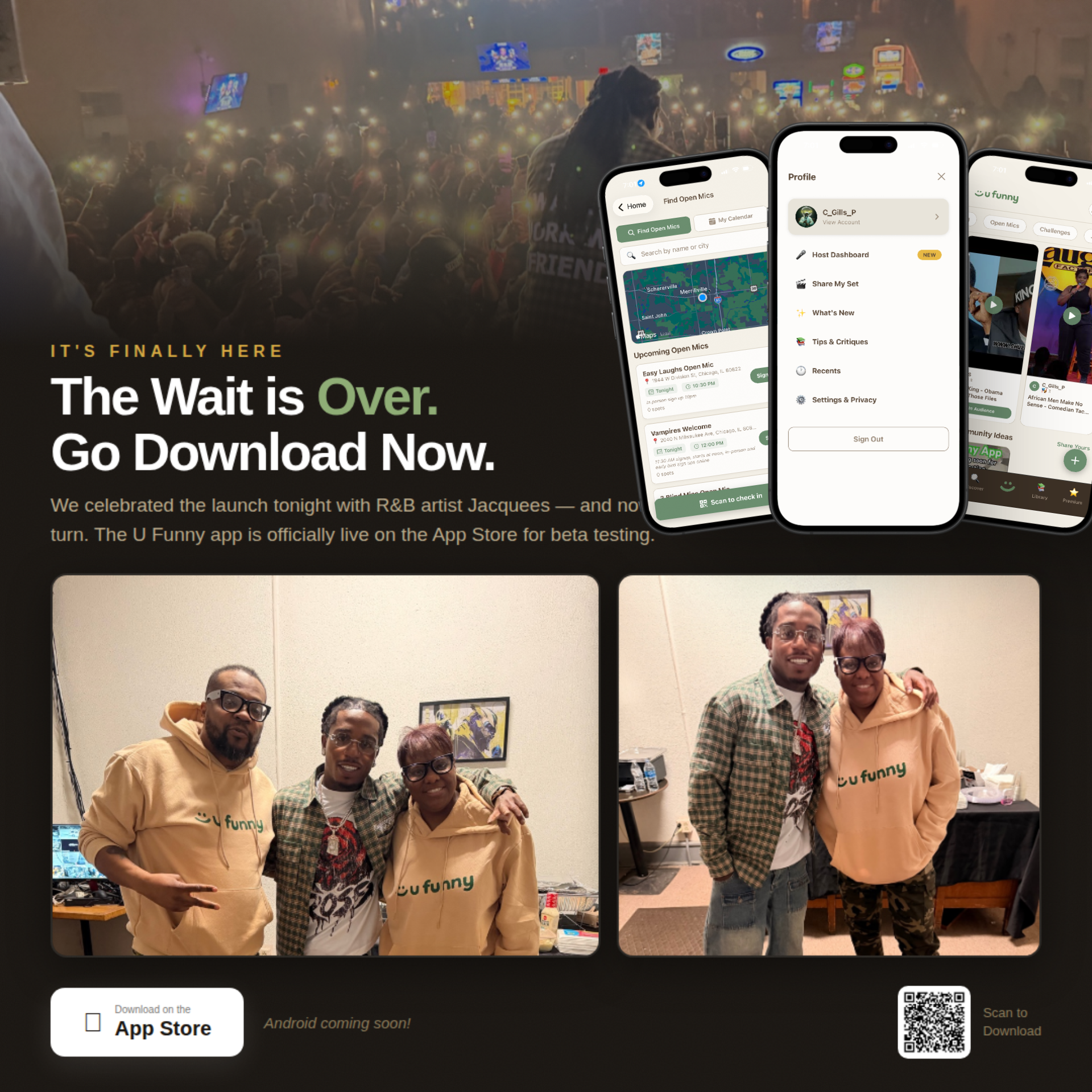 U Funny Launch Night with Jacquees and App Screenshots